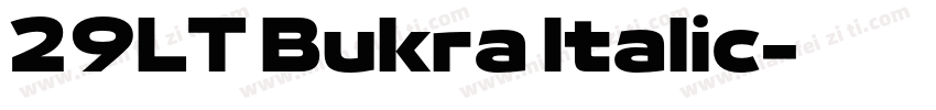 29LT Bukra Italic字体转换